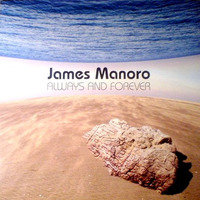 James Manoro - Always and forever (DjTony's 2013 mixdown) by DjTony Ioannoy