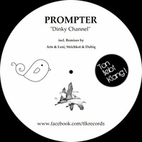 Prompter - Dinky Channel (Strichkot remix) by Prompter