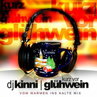 [SET] DJ Kinni - Kurz vor Glühwein by DJ Kinni