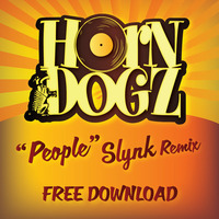 Horndogz - People feat Fred Wesley (Slynk Remix) by Slynk