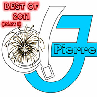 DJ Pierre - Best Of 2011 (Part I) by DJ Pierre
