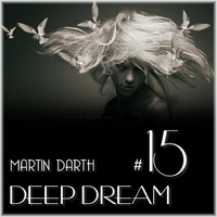 Martin Darth- Deep Dream #15 by Martin Darth