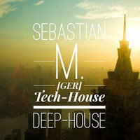 DJ Mix August 2015 by Sebastian M. [GER]