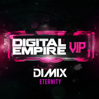 Dimix - Eternity (Original Mix) [OUT NOW] by Digital Empire Records