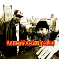 Masters@Work (SoulFoodMix) by DJ Mike Mission