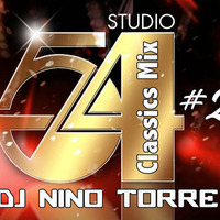 Studio 54 Classics Mix #2 - DJ Nino Torre by DJ Nino NiteMix Torre