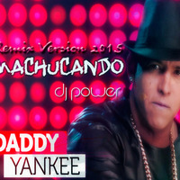 [095] Daddy Yankee - Machucando [Dj power] by Frank Arias