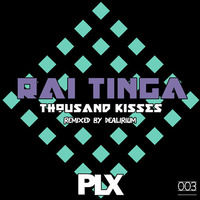 Rai Tinga - Thousand Kisses (Dealirium Remix) by Plexic Records