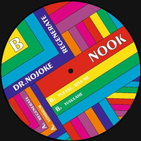 NOOK001 Dr.Nojoke-Regenerate EP - VINYL ONLY by Dr.Nojoke