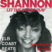 Shannon - Let The Music Play (ElbCoastBeats NewBreaks Bootleg) (FREE DL) by ElbCoastBeats