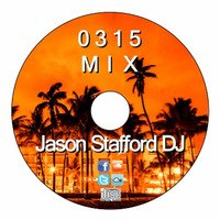 0315 Mix by Jason S - Jason StaffordDj