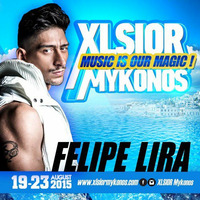 Xlsior Mykonos 2015 (Dj Felipe Lira) by DJ Felipe Lira