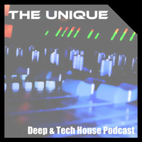 The Unique - Deep & Tech House Podcast by DJ The Unique