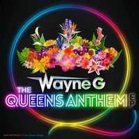 Can You Feel It? (The Queens Anthem EP) by Wayne G
