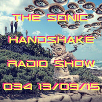 The Sonic Handshake Radio Show 034 13/09/15 by The Sonic Handshake