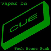 vāpər Dē - Tech House Funk - November 2015 by vāpər Dē