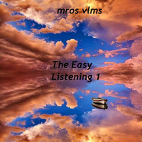 The Easy Listening 1 by Mros Vlms
