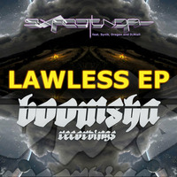 SixFootUnda - Lawless EP (preview clips) released 15th september by Boomsha Recordings