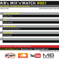 MIB MIX-N-MATCH #001 [ 100-90 BPM ] MIBROADSHOW-COM by MIB Roadshow