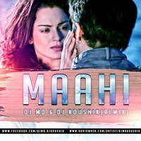 Raaz 2 - Maahi (Remix) - DJ MD & Dj Koushik by Dj MD & Dj Koushik