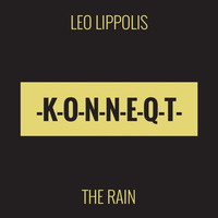 Leo Lippolis - The Rain (Original) [PREVIEW] by KONNEQT