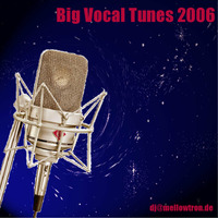 Big Vocals 2006 by Dee-Bunk