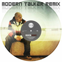 Sebb Aston - Remember (Modern Talker Remix) !!!FREE DOWNLOAD!!! by Modern Talker