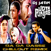 Da Da Dasse Chillout Remix DJ Jatin by Eynsomniacs Studios