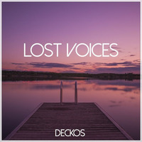 DECKOs - Lost Voices by DECKOs