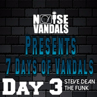Steve Dean - The Funk ***FREE DOWNLOAD*** by Noise Vandals
