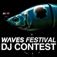 STEVE U.K.IT! - Waves DJ Contest 2013  by STEVE U.K.IT!