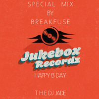 Jukebox Recordz Special Mix By Breakfuse by BreakFuse