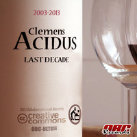 Clemens Acidus - Last Decade (DJ Mix) by OBC-Records.com