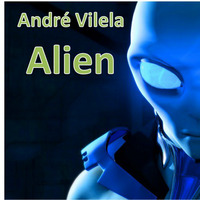 André Vilela - Alien (Original Mix) by André Vilela