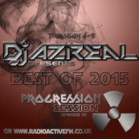 Progression Session Ep023---2015-12-17---320 - Dj Azreal by Azreal