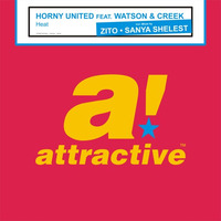 HORNY UNITED FEAT. WATSON &amp; CREEK - &quot;Heat&quot; // Sanya Shelest Remix by ATTRACTIVE MUSIC