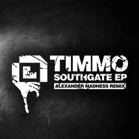 Timmo - SouthGate (Alexander Madness rmx) / Short clip_unmastered 96kbps | Locomatica by Alexander Madness