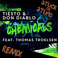 Tiesto & Don Diablo - Chemicals (SOS Remix) by Stuck on Stupid