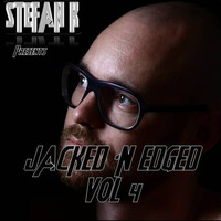 STEFAN K - JACKED 'N EDGED - VOL 4  - FREE DOWNLOAD by StefanK