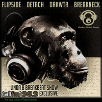 Flip5ide  * Detach *  DRKWTR * BreaKnecK - MTG/Linda B Breakbeat Show by MONKEY TENNIS GROUP