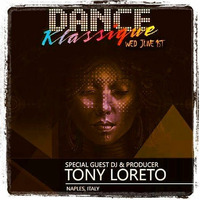 Tony Loreto - LIVE @ Dance Klassique 6 JUNE 2016 by Tony Loreto