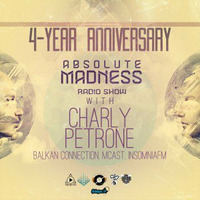 Absolute Madness 4th Anniversary  (01.07.2013) by Charlie Petrone