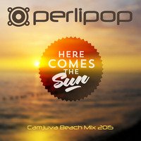 PERLIPOP SUMMER 2015 (Camyuva Beach Mix) by toddstar