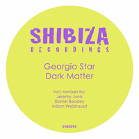 Georgio Star - Dark Matter (Jeremy Juno Remix)*Shibiza Recordings, Iran* by Jeremy Juno