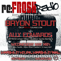 reFRESH Radio ep 024 feat Bryon Stout (DeepHouseLounge.com) &amp; Ally Edwards - re:FRESH Urban Wear by J.Patrick