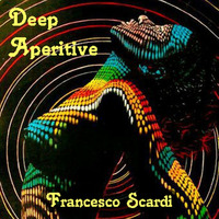 Deep Aperitive by Francesco Scardi