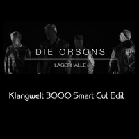 Die Orsons - Lagerhalle (Klangwelt 3000 Smart Cut Edit) by Klangwelt 3000