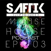 Saftik - Mouse in House EP03 (09. 05. 2016 ) by Saftik