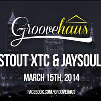 Stout XTC & Jaysoul @ GrooveHaus Cleveland 3/15/14 by Kevin Bumpers (Groovehaus)