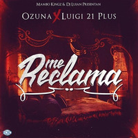 ★Ozuna Ft. Luigi 21 Plus - Me Reclama★ (J.Arroyo Extended Remix) FREE DOWNLOAD = BUY by JArroyo